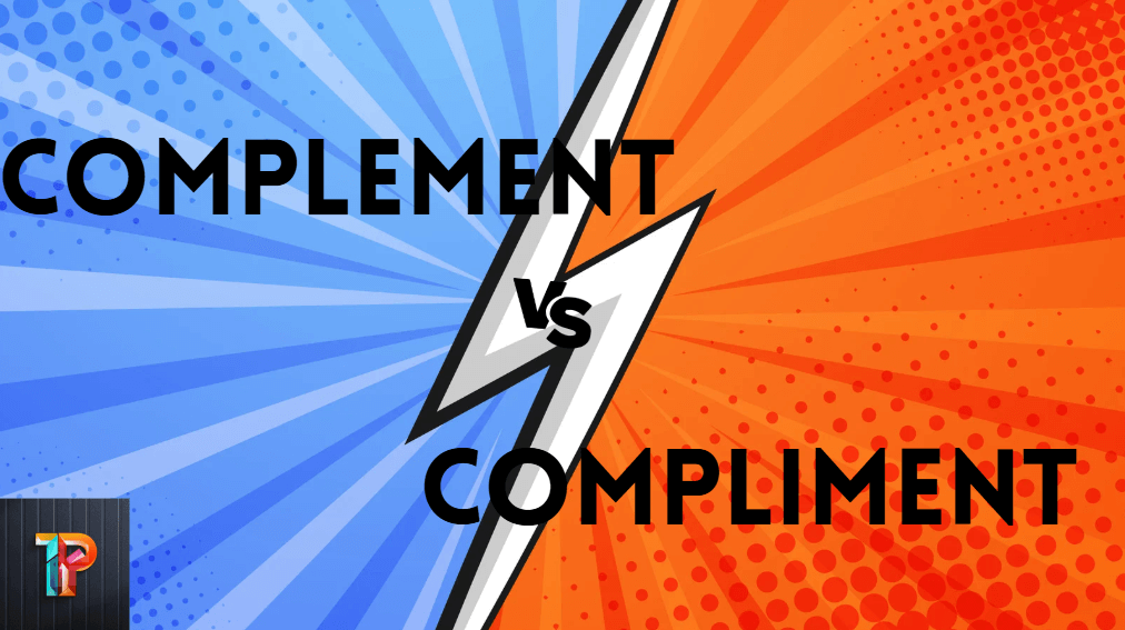Complement VS Compliment