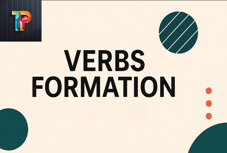 Formation of Verbs