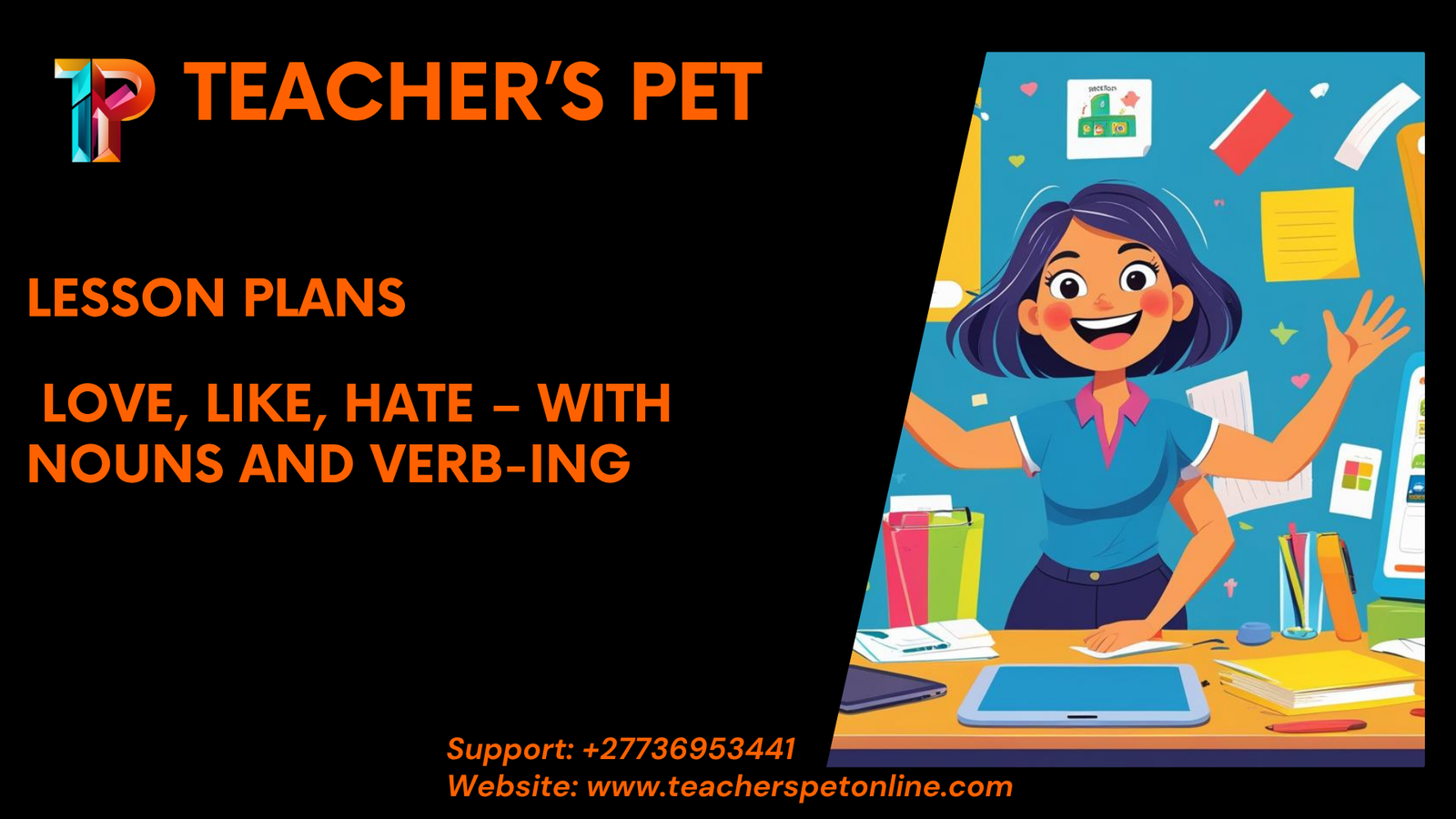 Love, Like, Hate – with Nouns and Verb-ing